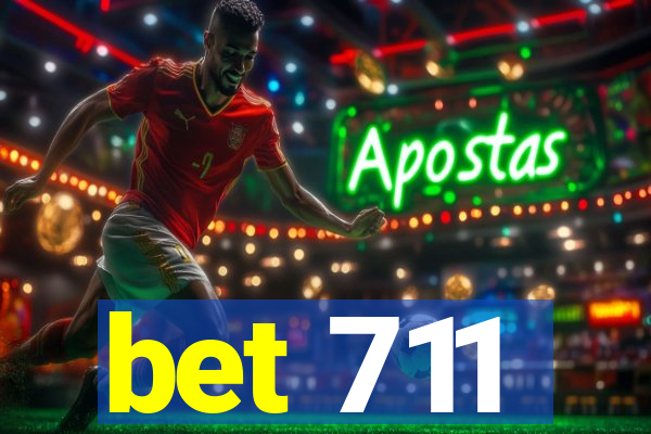 bet 711